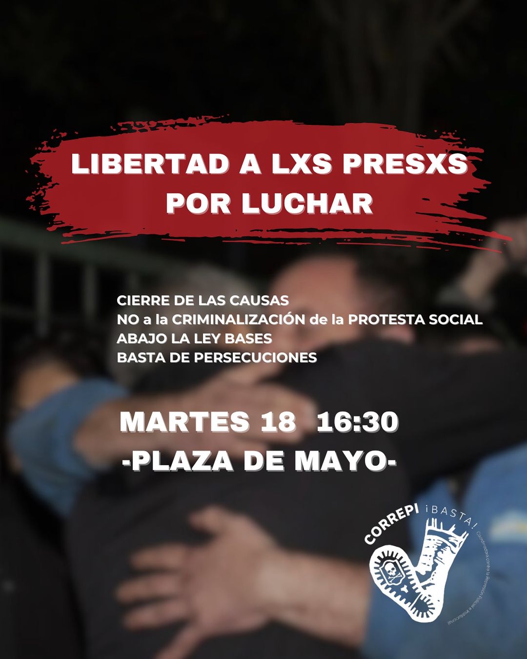 ‘Protestar no es un delito, es un derecho’ Familiares y organismos convocan a marchar por la liberación de los detenidos durante la Marcha contra la Ley Bases