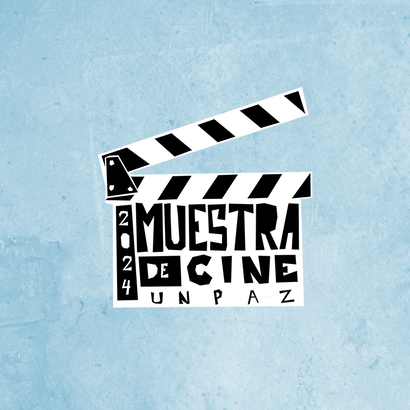 2° Edición de la Muestra de Cine 2024 en la UNPAZ